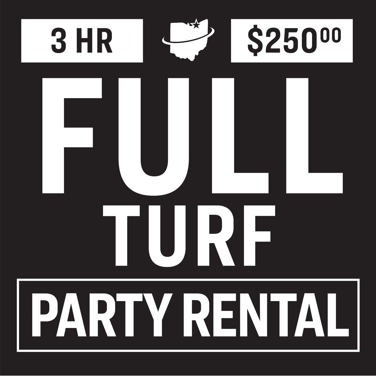 Full Turf Rental - Party - 3 hrs